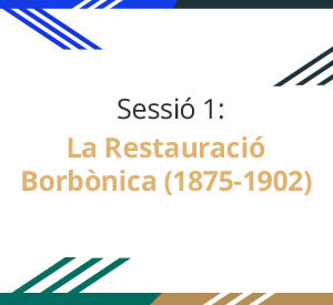 Selectividad historia: La restauració borbònica (1875-1902)
